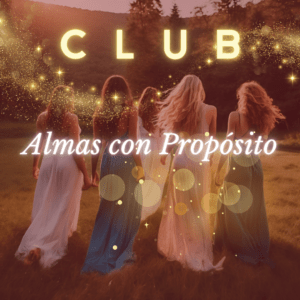 Club Almas con Propósito 🌟